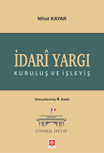 İdari Yargı (Kuruluş ve İşleyiş)