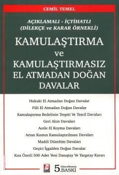Kamulaştırma ve Kamulaştırmasız El Atmadan Doğan Davalar