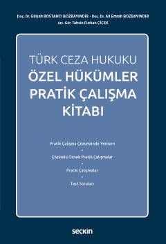 Türk Ceza Hukuku Özel Hükümler Pratik Çalışma Kitabı