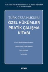 Türk Ceza Hukuku Özel Hükümler Pratik Çalışma Kitabı