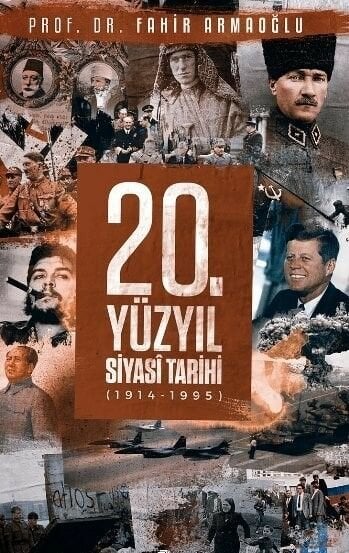 20. Yüzyıl Siyasi Tarihi (1914 - 1995)