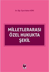 Milletlerarası Özel Hukukta Şekil