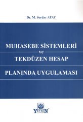 Muhasebe Sistemleri ve Tekdüzen Hesap Planında Uygulaması
