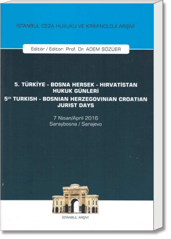 5. Türkiye - Bosna Hersek - Hırvatistan Hukuk Günleri