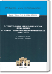 5. Türkiye - Bosna Hersek - Hırvatistan Hukuk Günleri