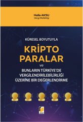 Kripto Paralar ve Bunların Türkiye'de Vergilendirilebilirliği Üzerine Bir Değerlendirme