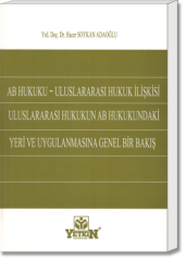 AB Hukuku – Uluslararası Hukuk İlişkisi