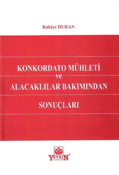 Konkordato Mühleti ve Alacaklılar Bakımından Sonuçları