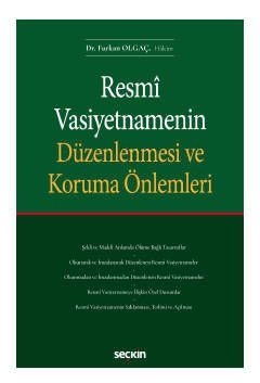 Resmî Vasiyetnamenin Düzenlenmesi ve Koruma Önlemleri