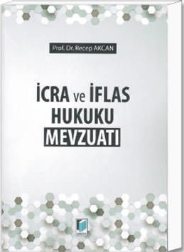 İcra ve İflas Hukuku Mevzuatı