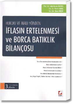 İflasın Ertelenmesi ve Borca Batıklık Bilançosu