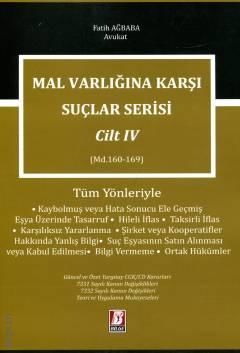 Malvarlığına Karşı Suçlar Serisi Cilt: 4 (Md. 160 – 169)