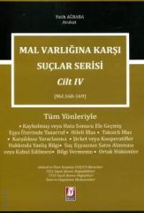 Malvarlığına Karşı Suçlar Serisi Cilt: 4 (Md. 160 – 169)