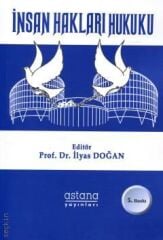 İNSAN HAKLARI HUKUKU İLYAS DOĞAN