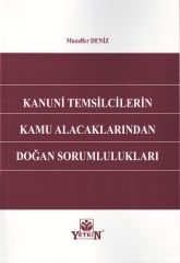 Kanuni Temsilcilerin Kamu Alacaklarından Doğan Sorumlulukları