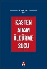 Kasten Adam Öldürme Suçu