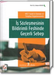İş Sözleşmesinin Bildirimli Feshinde Geçerli Sebep