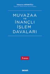Muvazaa ve İnançlı İşlem Davaları