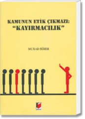 Kamunun Etik Çıkmazı: