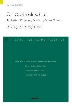 Ön Ödemeli Konut (Maketten, Projeden, Sat–Yap, Örnek Daire) Satış Sözleşmesi