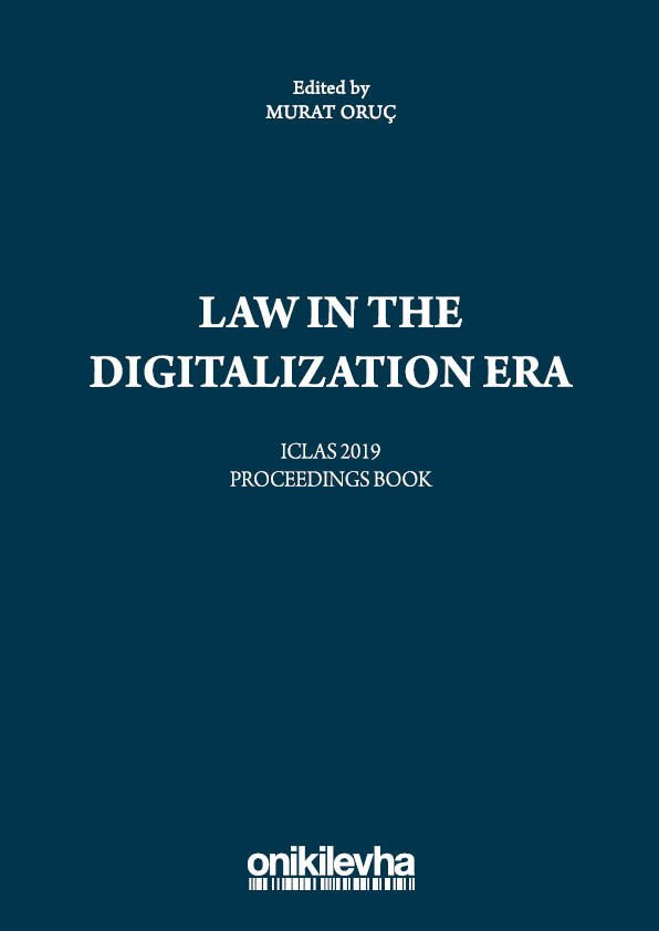 Law in the Digitalization Era - ICLAS 2019 Proceedings Book