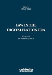 Law in the Digitalization Era - ICLAS 2019 Proceedings Book