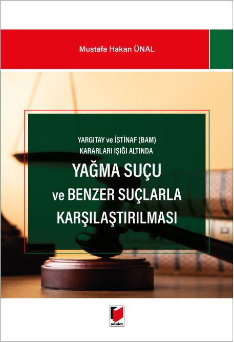 Yağma Suçu ve Benzer Suçlarla Karşılaştırılması