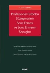 Profesyonel Futbolcu Sözleşmesinin Sona Ermesi ve Sona Ermenin Sonuçları
