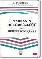 Markanın Hükümsüzlüğü ve Hukuki Sonuçları