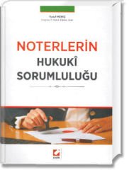 Noterlerin Hukuki Sorumluluğu