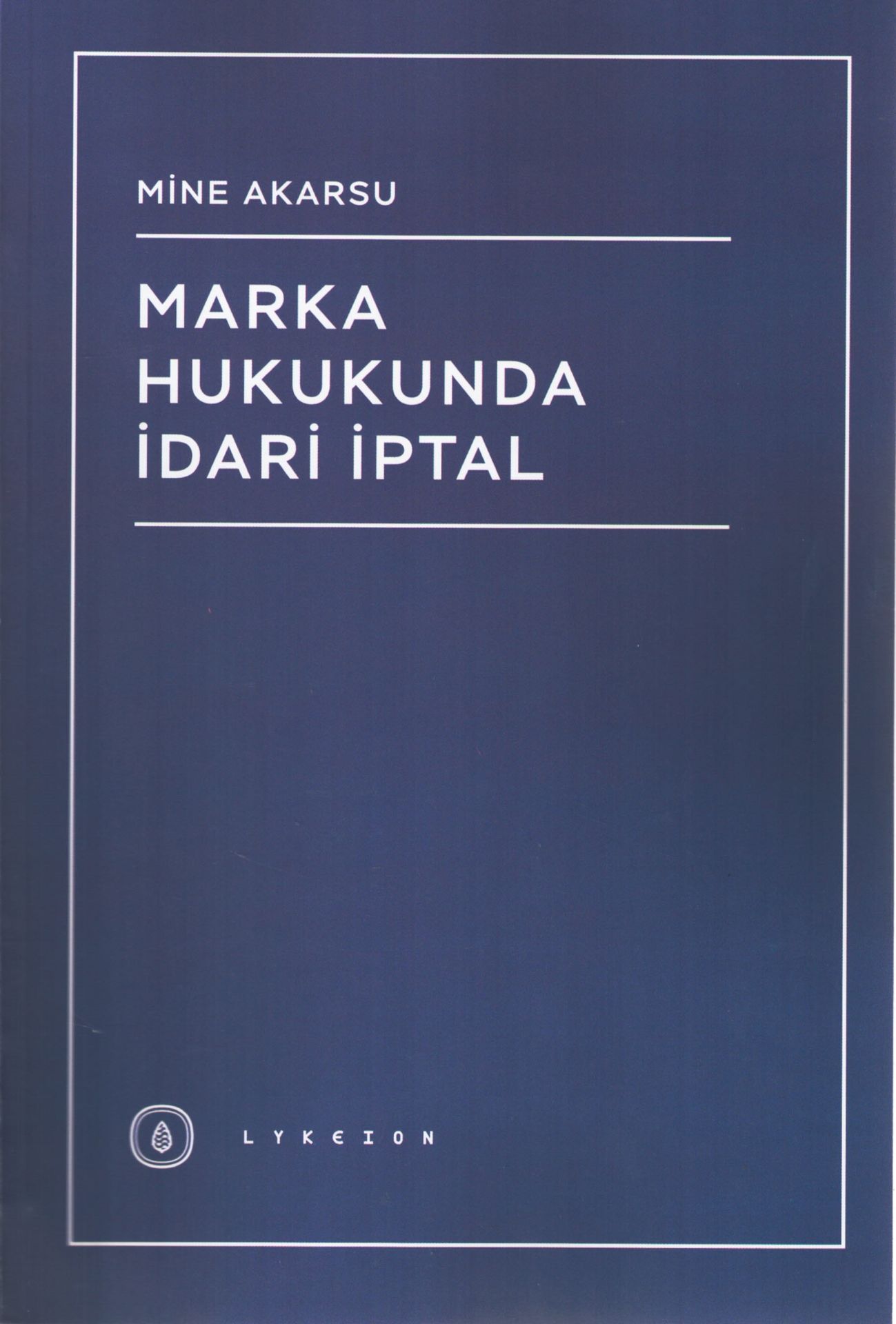 Marka Hukukunda İdari İptal