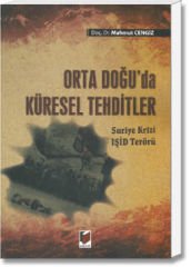 Orta Doğu'da Küresel Tehditler (Suriye Krizi-IŞİD Terörü)