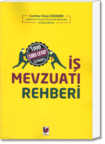 İş Mevzuatı Rehberi