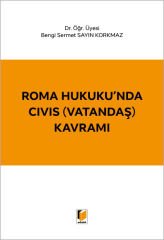 Roma Hukuku'nda CIVIS (Vatandaş) Kavramı