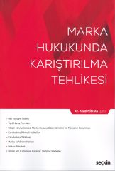 Marka Hukukunda Karıştırılma Tehlikesi