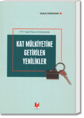 Kat Mülkiyetine Getirilen Yenilikler (5711 Sayılı Yasa ve Sonrasında)