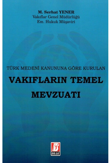 Vakıfların Temel Mevzuatı