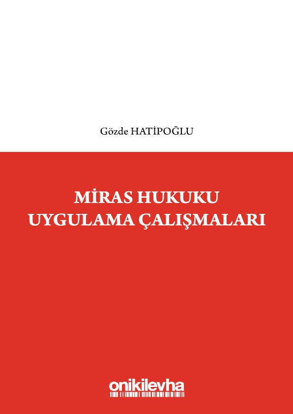 Miras Hukuku Uygulama Çalışmaları