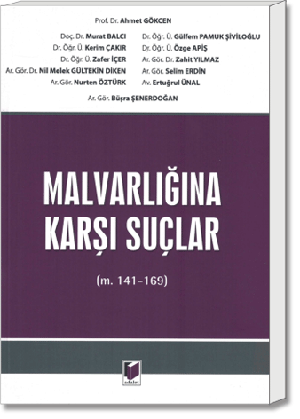 Malvarlığına Karşı Suçlar (m. 141-169)