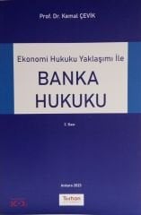 EKONOMİ HUKUKU YAKLAŞIMI İLE BANKA HUKUKU 3.BASI