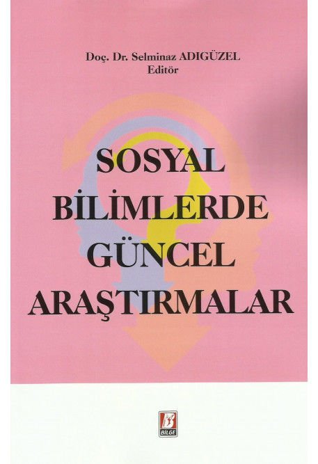 Sosyal Bilimlerde Güncel Araştırmalar