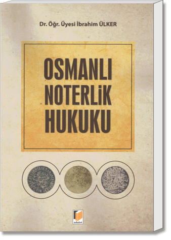 Osmanlı Noterlik Hukuku