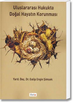 Uluslararası Hukukta Doğal Hayatın Korunması