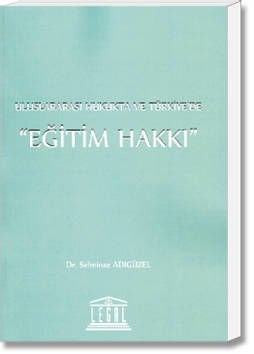Uluslararası Hukukta ve Türkiye'de 