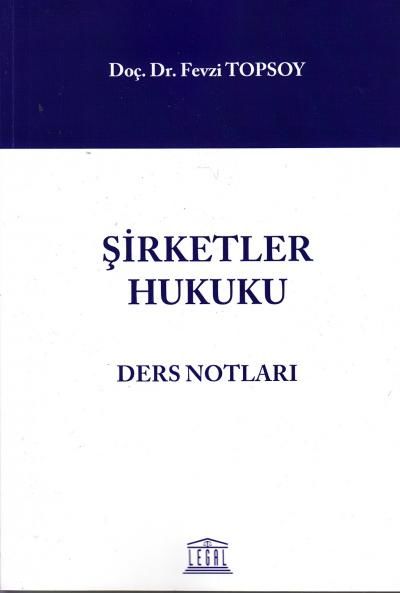 Şirketler Hukuku Ders Notları