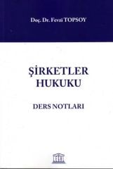 Şirketler Hukuku Ders Notları