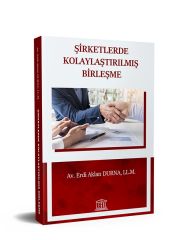 Şirketlerde Kolaylaştırılmış Birleşme