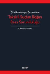 Taksirli Suçtan Doğan Ceza Sorumluluğu