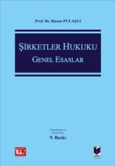 şirketler hukuku genel esaslar