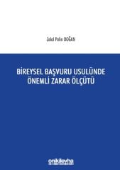 Bireysel Başvuru Usulünde Önemli Zarar Ölçütü